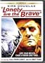 Lonely are the Brave (Universal Backlot Series)