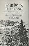 The Forests of Ireland : history, distribution and silviculture