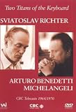 Two Titans of the Keyboard - Sviatoslav Richter & Arturo Benedetti Michelangeli