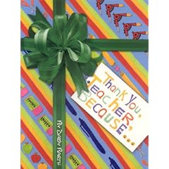 Thank You, Teacher, Because...