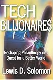 cover of Tech Billionaires: Reshaping Philanthropy in a Quest for a Better World