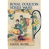 Royal Doulton Series Ware Vol. V: New Discoveries
