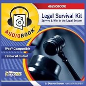 Legal Survival Kit: Survive & Win in the Legal System | [Deaver Brown]