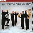 The Essential Canadian Brass The Essential Canadian Brass