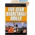 Five-Star Basketball Drills by Howard Garfinkle and Will Klein
