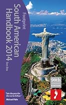 South American Handbook, 90th (Footprint - Handbooks)