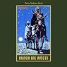 H&ouml;rbuch Durch die Wüste (Orientzyklus 1)