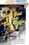 Good Girl Seeks Bad Rider: Ellora's Cave