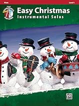Easy Christmas Instrumental Solos, Level 1: Flute, Book & CD (Easy Instrumental Solos) Easy Christmas Instrumental Solos, Level 1: Flute, Book & CD (Easy Instrumental Solos)