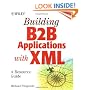 Building B2B Applications with XML: A Resource Guide