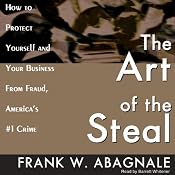 The Art of the Steal | [Frank W. Abagnale]
