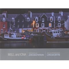 Mull and Iona (Images of Scotland)