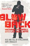 Blowback: Adventures of a Dope Smuggler