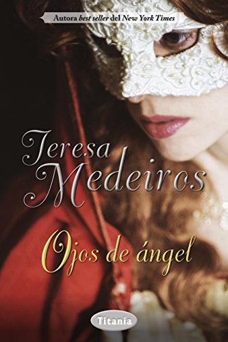 Ojos de angel (Titania época) (Spanish Edition)