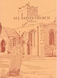 All Saints Church, Fordham : a guide