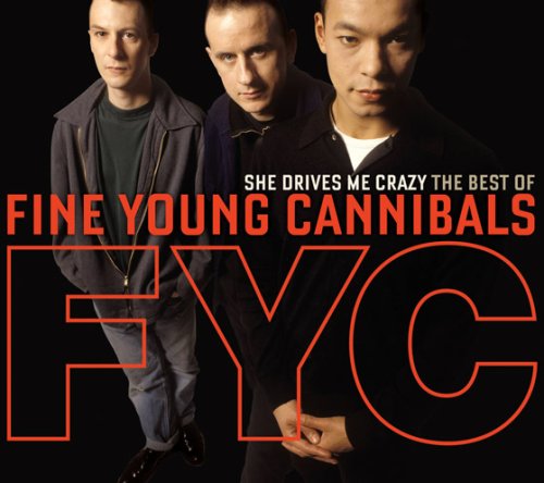 Fine Young Cannibals - I