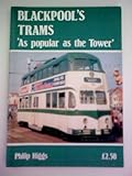 Blackpool's trams : 'as popular as the Tower'