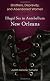 Brothels, Depravity, and Abandoned Women: Illegal Sex in Antebellum New Orleans