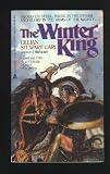 The Winter King:  Lillian Stewart Carl