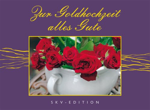 Skv-Edition Zur Goldhochzeit alles Gute