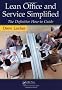 Lean Office and Service Simplified: The Definitive How-To Guide