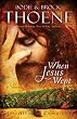 When Jesus Wept (Jerusalem Chronicles, The)