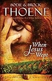 When Jesus Wept (The Jerusalem Chronicles)