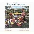 Lucy's Summer by Donald Hall and Michael McCurdy