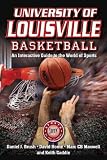  : UNIVERSITY OF LOUISVILLE BASKETBALL: An Interactive Guide to the World of Sports (Sports by the Numbers)