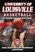 Books : UNIVERSITY OF LOUISVILLE BASKETBALL: An Interactive Guide to the World of Sports (Sports by the Numbers)