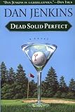 51wF7j 0HBL. SL160  Dead Solid Perfect
