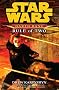 Darth Bane Rule of Two (Star Wars: Darth Bane)