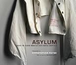 Asylum: Inside the Closed World of State Mental Hospitals