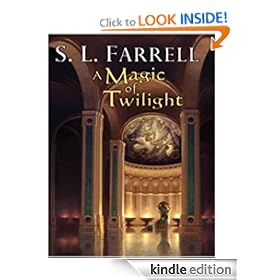 A Magic of Twilight: Book One of the Nessantico Cycle
