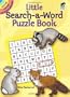 Little Search-a-word Puzzle Book (Dover Little Activity Books)