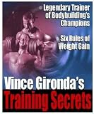 51wFAcY1RoL. SL160  Vince Gironda Training Secrets   Legendary Trainer of Bodybuildings Champions