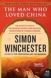 The Man Who Loved China