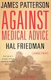 Against Medical Advice: A True Story