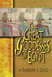 The Great Goddesses of Egypt