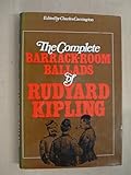 The complete barrack-room ballads of Rudyard Kipling