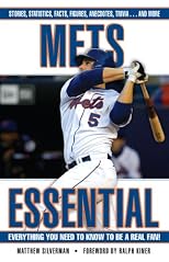 Mets Essential: Everything You Need to Know to Be a Real Fan! (Essential)