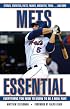 Mets Essential: Everything You Need to Know to Be a Real Fan! (Essential (Triumph))