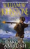 Dakota Ambush (Matt Jensen: The Last Mountain Man, No. 6)