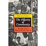 the hilarity of community romans 12 and how to be the church