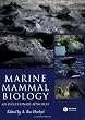 Marine Mammal Biology: An Evolutionary Approach