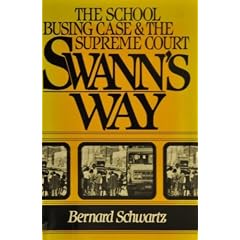 Swann's Way: The School Busing Case and the Supreme Court