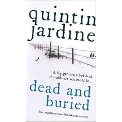 Dead and Buried (Bob Skinner Mystery)