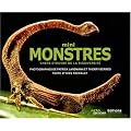 Mini monstres : Chefs-d'oeuvre de la biodiversit�