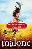 The The Four Corners of the Sky: A Novel