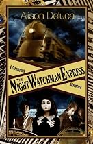 Click to Download Free Kindle Book -> The Night Watchman Express
